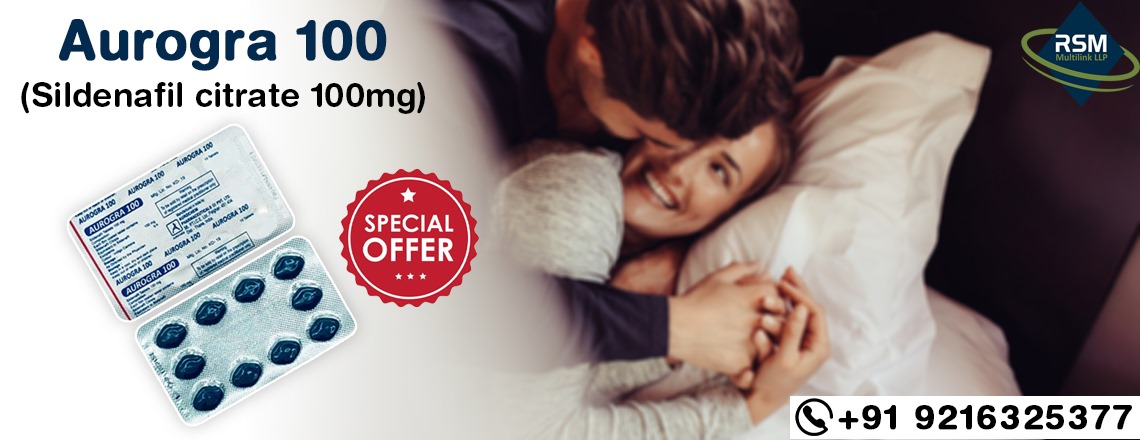 A Path to Reinvigorated Intimacy With Aurogra 100mg